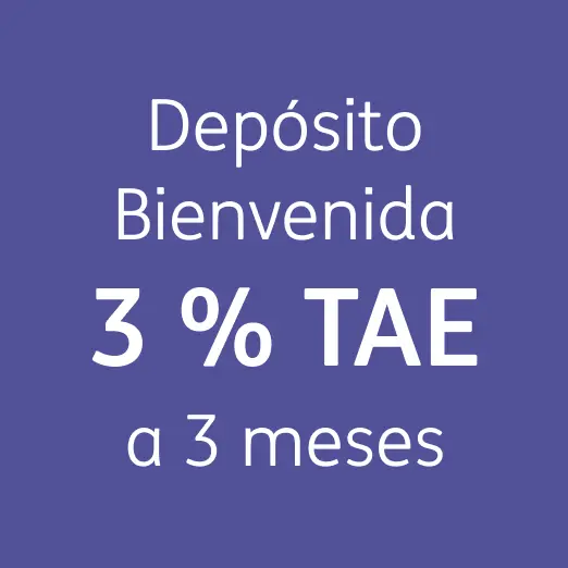 Depósito Bienvenida 3% TAE a 3 meses
